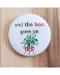 And The Beet Goes On Pinback Button