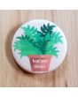 Leaf Me Alone Plant Pinback Button